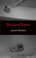 Desire Love by Lauren Berlant.jpg
